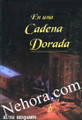 EN UNA CADENA DORADA-(On a Golden Chain Spanish)