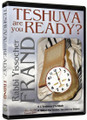 Teshuvah: ARE YOU READY?A 2 CD SET