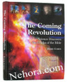 The Coming Revolution: Science Discovers The Truths of the Bible 