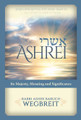 Ashrei - Its Majesty, Meaning and Significance
