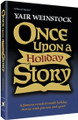 Once Upon A Holiday Story