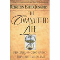 The Committed Life-Esther Jungreis