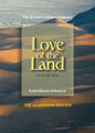 Love of the Land: Volume 1