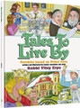 Tales to Live By-Parables based on Pirkei Avos