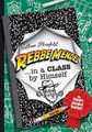 Rebbe Mendel...In a Class by Himself: Stories From The World's Greatest Teacher!