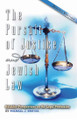 The Pursuit of Justice and Jewish Law: Halakhic Perspectives on the Legal Profession (Paperback)