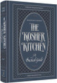 The Kosher Kitchen - Feuereisen Edition A Practical Guide