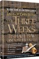 Laws of Daily Living: The Three Weeks Tishah B'Av and other Fasts - The Bistritzky Edition