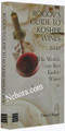Rogov's Guide to Kosher Wines 2010