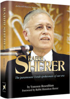 Rabbi Sherer The paramount Torah spokesman of our era