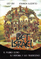 BET ISRAEL - El Pueblo Judio su Historia y sus Tradiciones