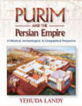 Purim and the Persian Empire - A Historical and Archaeological Perspective