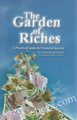 The Graden of Riches - A practical guide to financial success