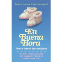 Nine Wonderful Months--B'Sha'ah Tovah (Spanish Edition) En Buena Hora