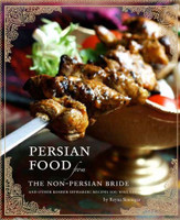 Persian Food from the Non-Persian Bride and other Kosher Sephardic recipes you will love