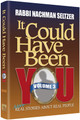 It Could Have Been You: Volume 3: More Real Stories about Real People