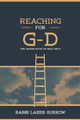 Reaching for G-d The Jewish Book on Self Help