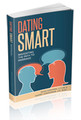 Dating Smart: NAVIGATING THE PATH TO MARRIAGE