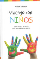 Viviendo con Ninos (Living with Children)