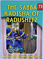 The Eternal Light Series - Volume 73 - The Sabba Kadisha of Radushitz