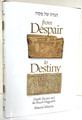 Haggadah Shel Pesach: "From Despair To Destiny"