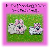 In The Hoop Doggie With Bow Feltie Embroidery Machine Design