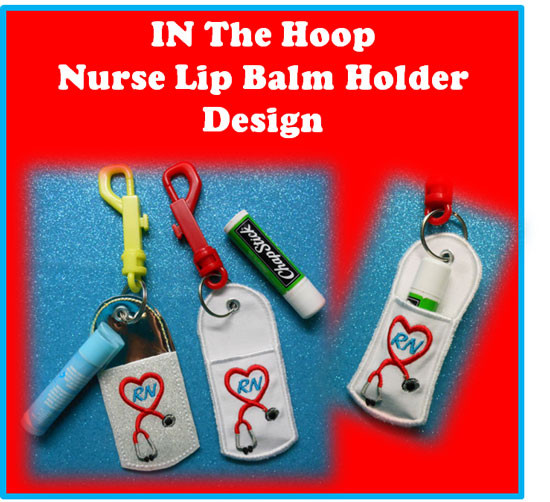 In The Hoop Nurse Lip Balm Holder Embroidery Machine Design Set - Newfound Applique In The Hoop Nurse Lip Balm Holder Embroidery Machine Design Set - Newfound Applique