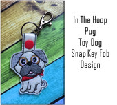 In the Hoop Pug Snap Key Fob Embroidery Machine Design