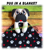 In The Hoop Pug In A Blanket Embroidery/Sewing Machine Design