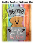 In The Hoop Golden Retriever Wet Kisses Sign Embroidery Machine Design
