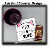 In The Hoop Cat Dad Coaster Embroidery Machine Design