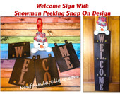 In The Hoop Welcome Sign with Snowman Peeking Snap On Embroidery Machine Design