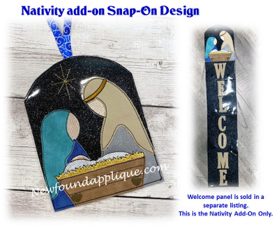 This is the listing for the Nativity Snap On Add On Decoration only.
The Welcome panels are sold in a separate listing as a starter set with the Snowman snap on.