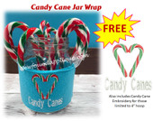 In The Hoop Candy Cane Jar Wrap And Embroidery Machine Design Set