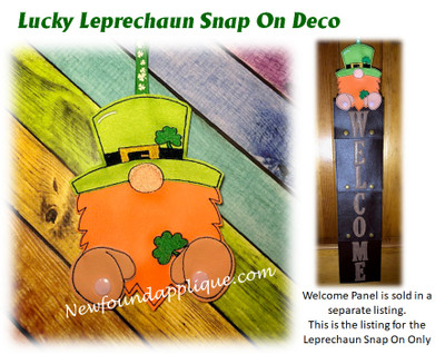 This is the listing for the Leprechaun snap on design only. The Welcome sign with snowman starter set is sold in a separate listing. 