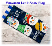 In The hoop Snowan Let is Snow Flag Embroidery Machine Deign