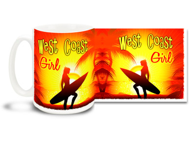 West Coast Girls are hip, cruising all up and down the coast! Spread a little California sun with this West Coast Girl mug! 15 oz coffee Mug is  dishwasher and microwave safe.