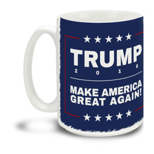 Donald Trump supporters are a special breed! Get ready to Make America Great Again with this durable, dishwasher and microwave safe Donald Trump mug . Big 15-ounce ceramic coffee mug has comfortable 4-finger handle.