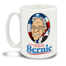 Never give up the good fight with this Don't Blame Me I Voted For Bernie mug. Durable, dishwasher and microwave safe big 15-ounce Bernie Sanders ceramic coffee mug with comfortable 4-finger handle. #berniewouldhavewon #berniesanders #bernie2020 #dontblameme #notmypresident