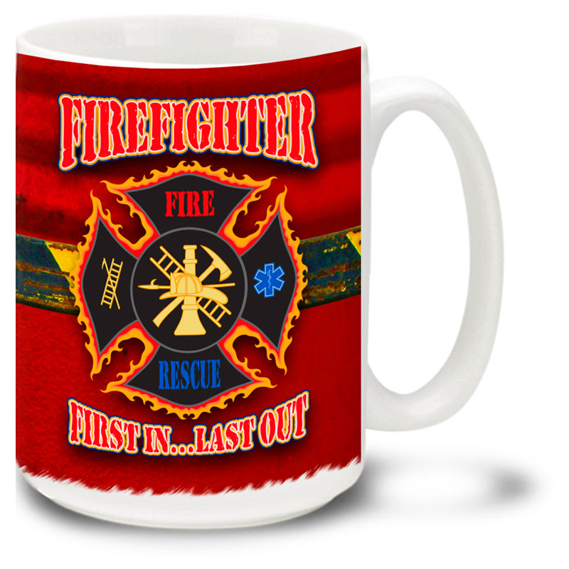 firefighter first in last out on fire engine red 15oz mug cuppa