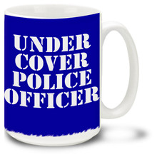 Undercover Police Officer Mug featuring official looking stencil. Blow your cover in style with this Undercover Police Officer Coffee Mug which is dishwasher and microwave safe.
