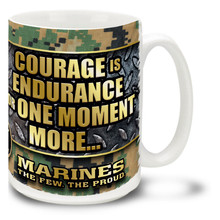 U.S. Marine Corps Courage is Endurance  - 15oz. Mug