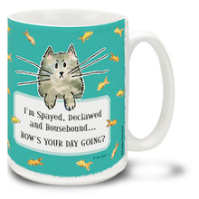 No matter how bad things seem, they could always be a little worse... Count your blessings with this whimsical cat mug! Funny cartoon cat coffee mug is dishwasher and microwave safe.
