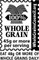 100% Whole Grain - 49 grams of whole grain per serving