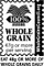 100% Whole Grain - 47g of Whole Grain per serving