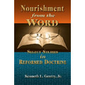 Nourishment from the Word (book) (by Gentry)