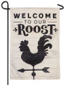 Welcome To Our Roost Garden Flag