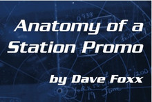 Radio producers, production pros: Dave Foxx builds a real station promo in real time