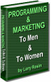 Programming & Marketing to Men and to Women by Larry Rosin e-book