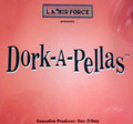 DORK–A–PELLAS Funny Radio Jingles Morning Shows L.A. Air Force